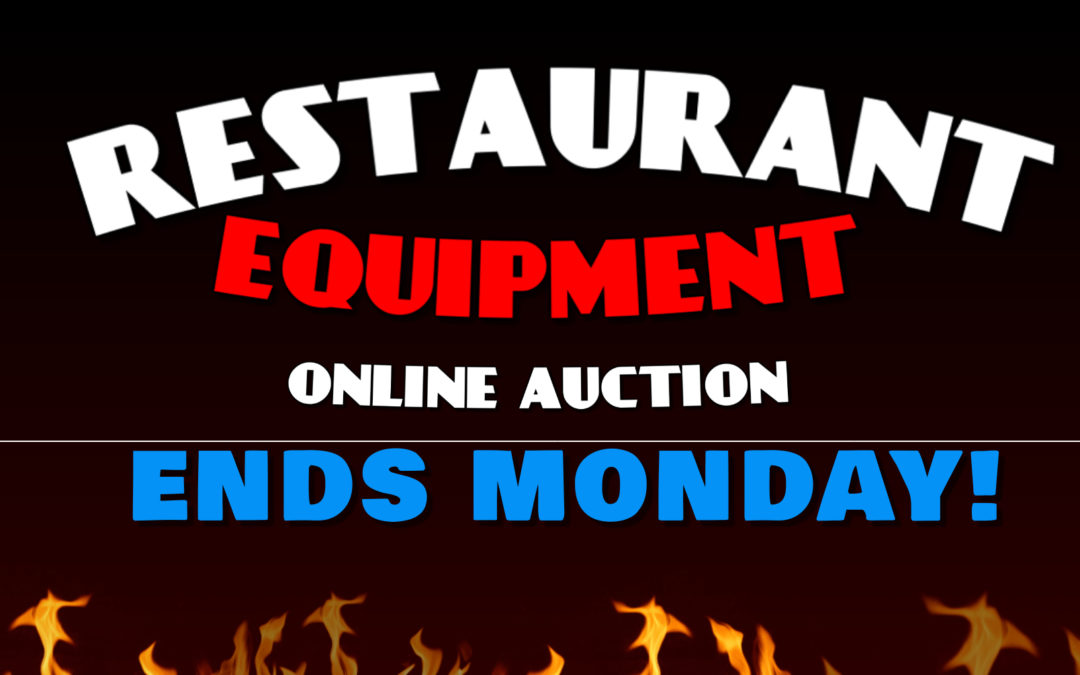 ONLINE – MONDAY OCTOBER 19TH – 26TH HUGE RESTAURANT EQUIPMENT AUCTION!