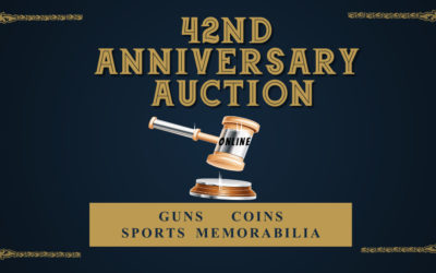 42ND ANNIVERSARY AUCTION – GUNS, COINS, SPORTS MEMORABILIA & MORE!   ONLINE WEDNESDAY NOVEMBER 10TH – WEDNESDAY NOVEMBER 17TH